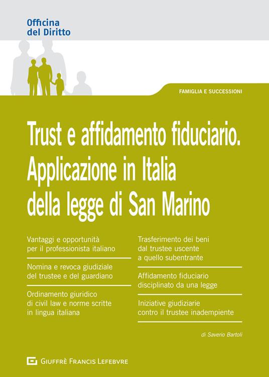 Trust e affidamento fiduciario. Applicazione in Italia della legge di San Marino - Saverio Bartoli - copertina