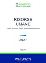 Memento Business Solutions. Risorse Umane. Tutte le risposte in materia di gestione del personale