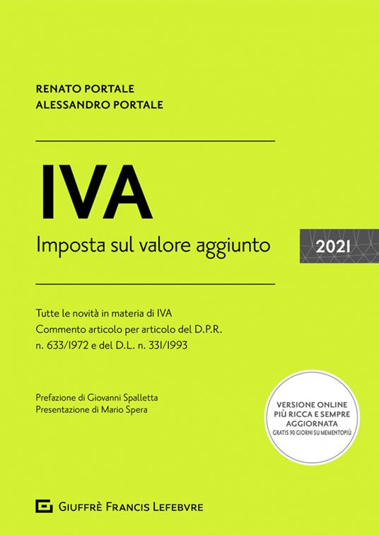 IVA. Imposta sul valore aggiunto 2021. Con espansione online - Renato Portale,Alessandro Portale - copertina