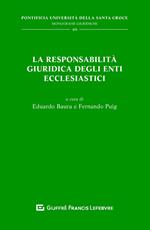 La responsabilità giuridica degli enti ecclesiastici