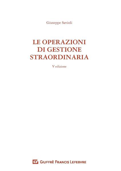 Le operazioni di gestione straordinaria - Giuseppe Savioli - copertina