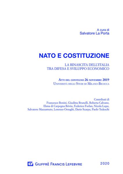 NATO e costituzione. La rinascita dell'Italia tra difesa e sviluppo economico - copertina