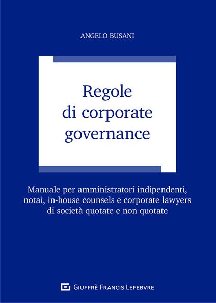 Regole di corporate governance - Angelo Busani - copertina