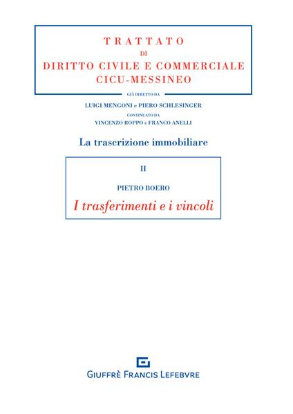 La trascrizione immobiliare. Vol. 2: I trasferimenti e i vincoli - Pietro Boero - copertina