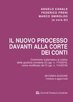 Il nuovo processo davanti alla Corte dei conti. Commento sistematico al codice della giustizia contabile (D.Lgs. n. 174/2016), come modificato dal D.Lgs. n. 114/2019)