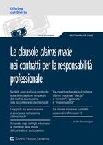 Le clausole claims made nei contratti per la responsabilità professionale