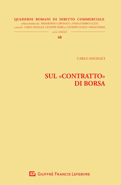 Sul «contratto» di Borsa - Carlo Angelici - copertina