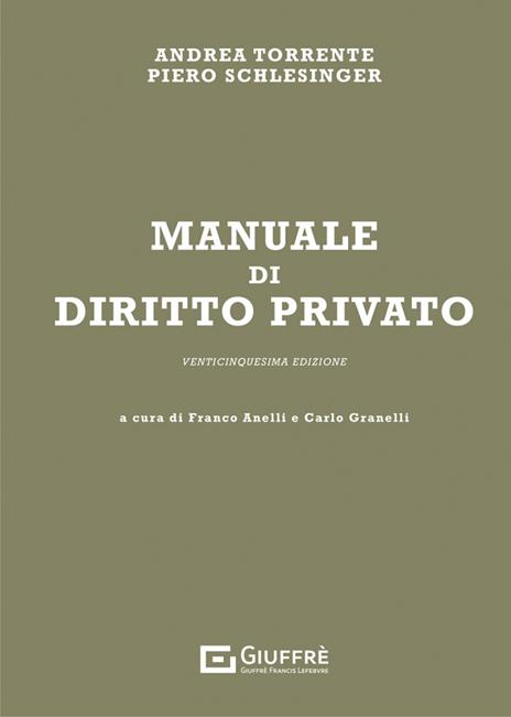 Manuale di diritto privato - Andrea Torrente,Piero Schlesinger - 2