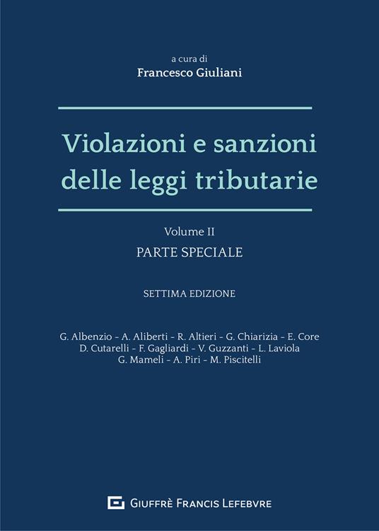 Violazioni e sanzioni delle leggi tributarie. Vol. 2: Parte speciale. - copertina