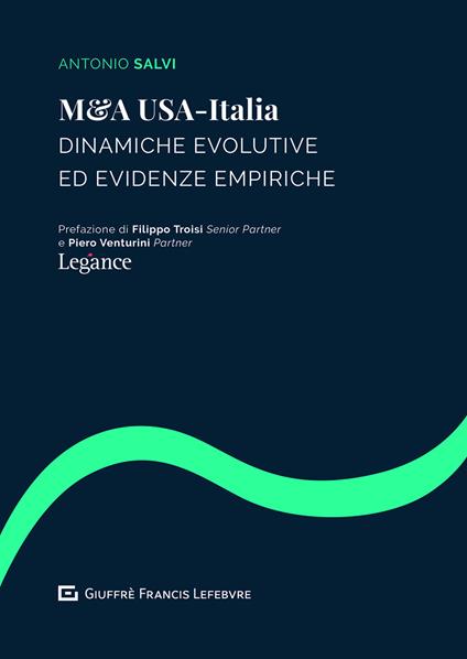 M&A Usa-Italia. Dinamiche evolutive ed evidenze empiriche - Antonio Salvi - copertina