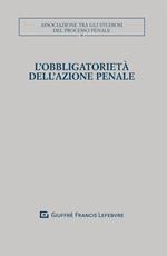 L' obbligatorietà dell'azione penale