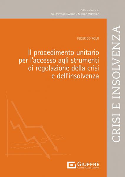 Il procedimento unitario di regolazione della crisi - Federico Rolfi - copertina
