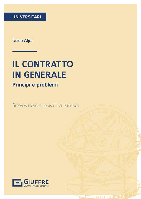 Il contratto in generale. Principi e problemi - Piero Guido Alpa - copertina