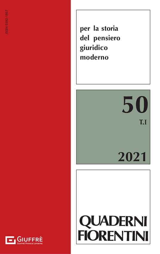 Quaderni fiorentini. Per la storia del pensiero giuridico moderno. Vol. 50: pluralismo giuridico: paradigmi ed esperienze, Il. - copertina
