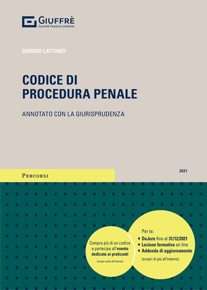Codice di procedura penale. Annotato con la giurisprudenza - Giorgio Lattanzi - copertina