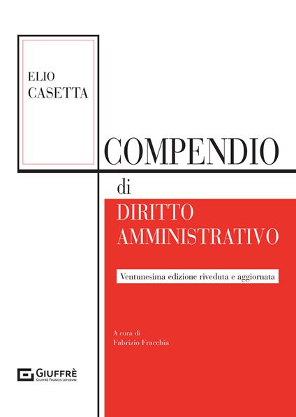 Compendio di diritto amministrativo - Elio Casetta - copertina