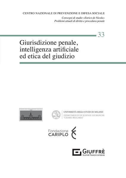 Giurisdizione penale, intelligenza artificiale ed etica del giudizio - copertina