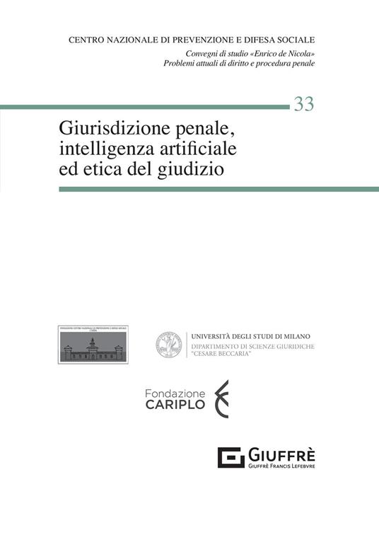 Giurisdizione penale, intelligenza artificiale ed etica del giudizio - copertina