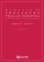 Manuale di procedura penale europea