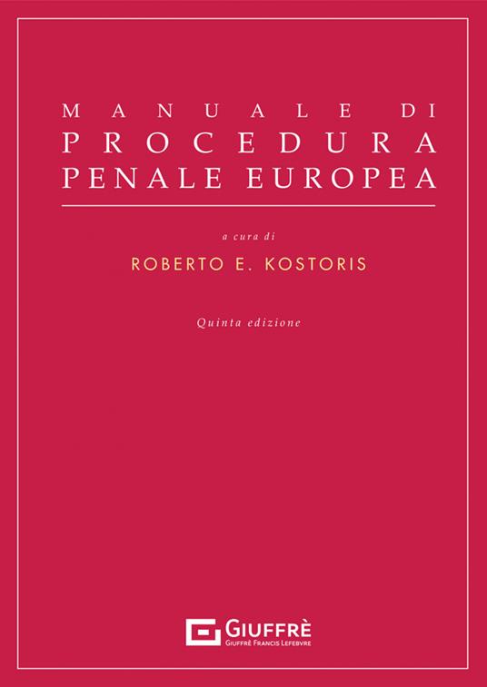 Manuale di procedura penale europea - copertina