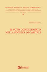 Il voto condizionato nella società di capitali