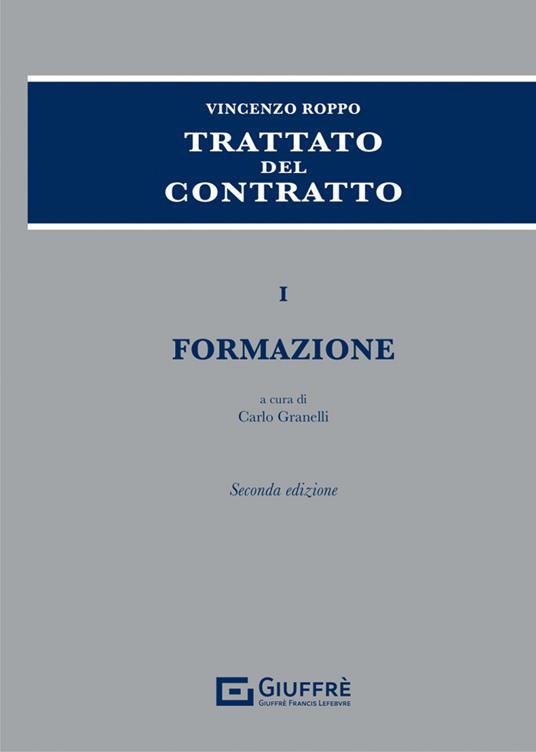 Trattato del contratto. Vol. 1: Formazione. - copertina