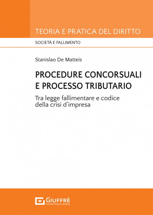 Procedure concorsuali e processo tributario - Stanislao De Matteis - copertina
