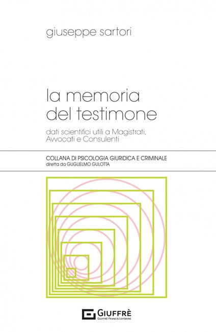 La memoria del testimone - Giuseppe Sartori - copertina