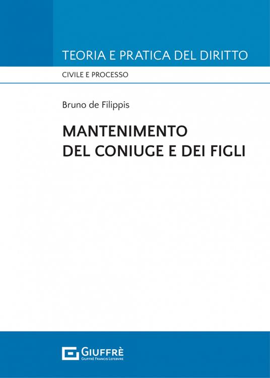 Mantenimento del coniuge e dei figli - Bruno De Filippis - copertina