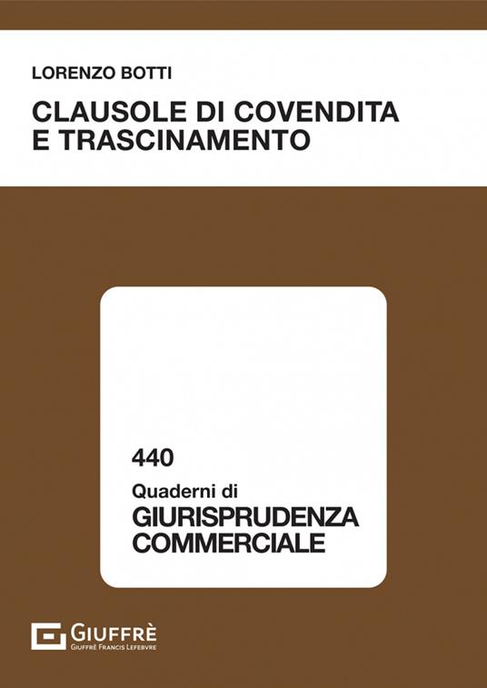 Clausole di covendita e trascinamento - Botti Lorenzo - copertina