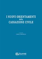 I nuovi orientamenti della Cassazione civile