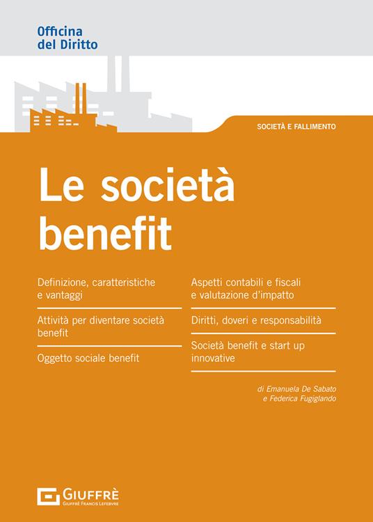 Le società benefit - De Sabato Emanuela,Fugiglando Federica - copertina