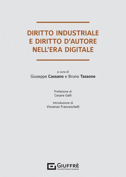 Diritto industriale e diritto d'autore nell'era digitale - copertina