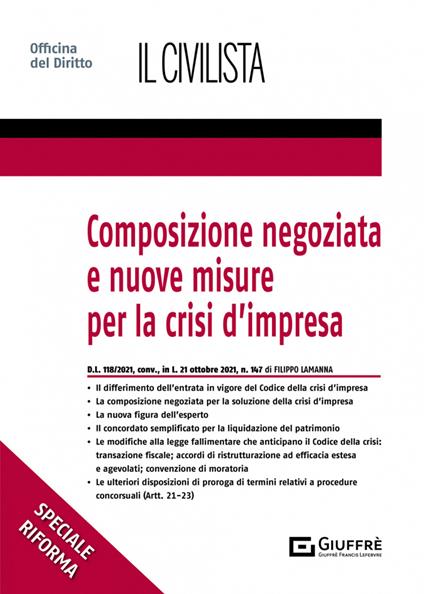 Composizione negoziata e nuove misure per la crisi d'impresa - Filippo Lamanna - copertina