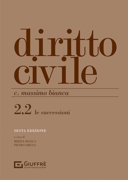 Diritto civile. Vol. 2\2: successioni, Le. - Cesare Massimo Bianca - copertina