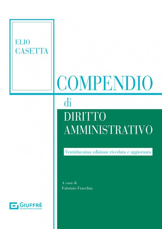 Compendio di diritto amministrativo - Elio Casetta - copertina