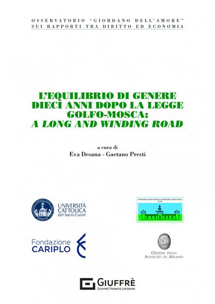 L' equilibrio di genere dieci anni dopo la legge Golfo-Mosca: a long and winding road - copertina