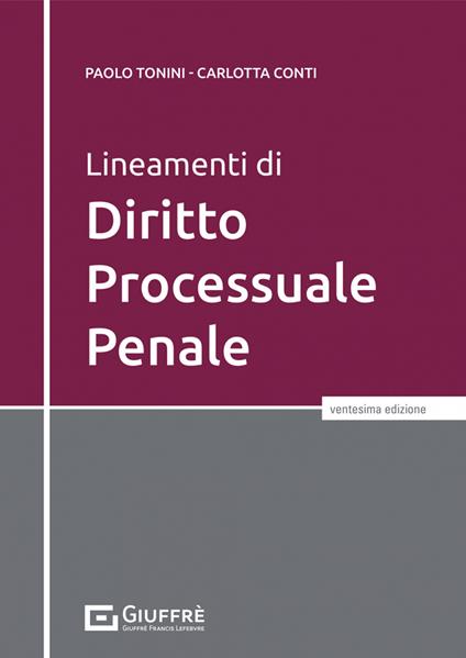 Lineamenti di diritto processuale penale - Paolo Tonini,Carlotta Conti - copertina