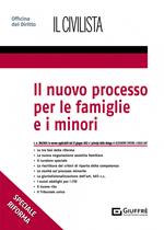 Il nuovo processo per le famiglie e i minori