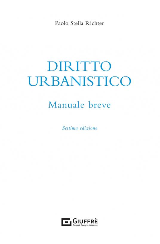 Diritto urbanistico. Manuale breve - Paolo Stella Richter - copertina