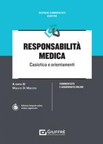 Responsabilità medica. Casistica e orientamenti