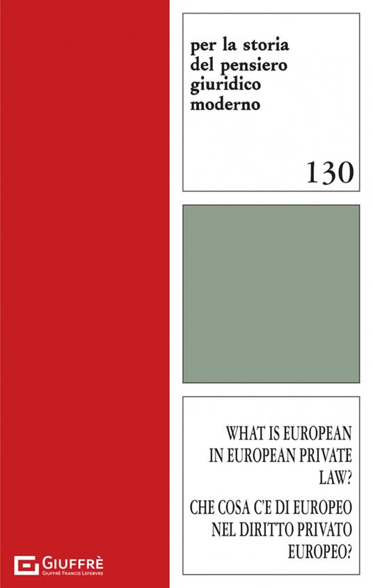 What is european in european private law? Che cosa c'è di europeo nel diritto privato europeo? - copertina