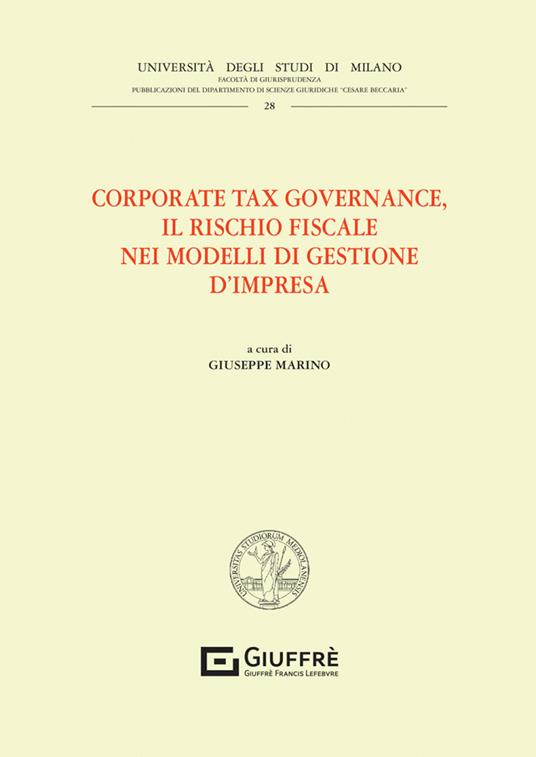 Corporate tax governance. Il rischio fiscale nei modelli di gestione d'impresa - copertina