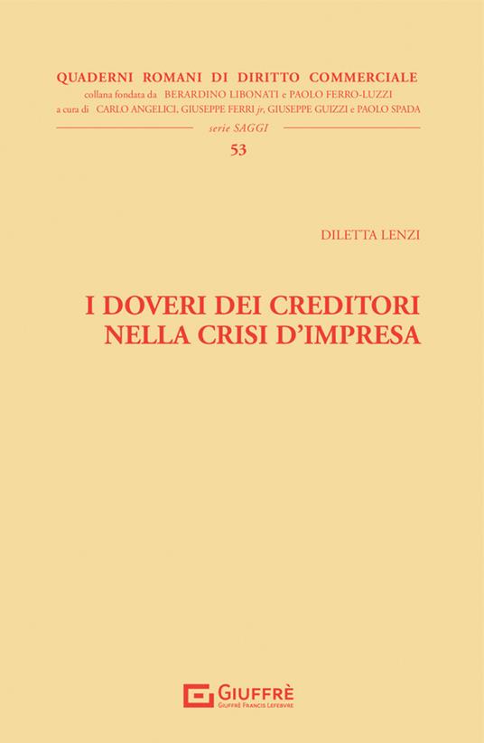 I doveri dei creditori nella crisi d'impresa - Diletta Lenzi - copertina