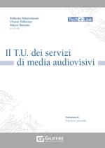 Il T.U. per la fornitura di servizi media digitali