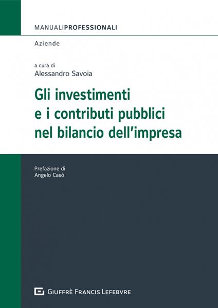 Gli investimenti e i contributi pubblici nel bilancio dell'impresa - copertina
