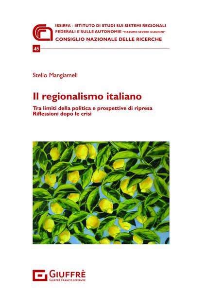 Il regionalismo italiano - Stelio Mangiameli - copertina