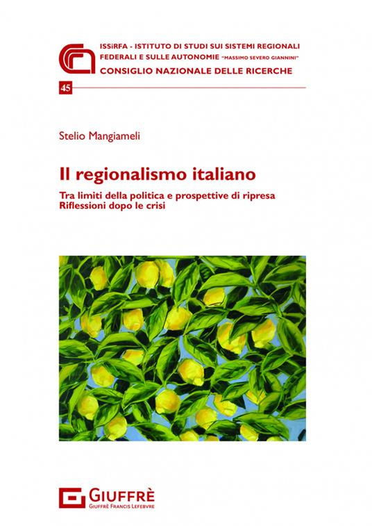 Il regionalismo italiano - Stelio Mangiameli - copertina