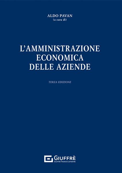 L' amministrazione economica delle aziende - Aldo Pavan - copertina