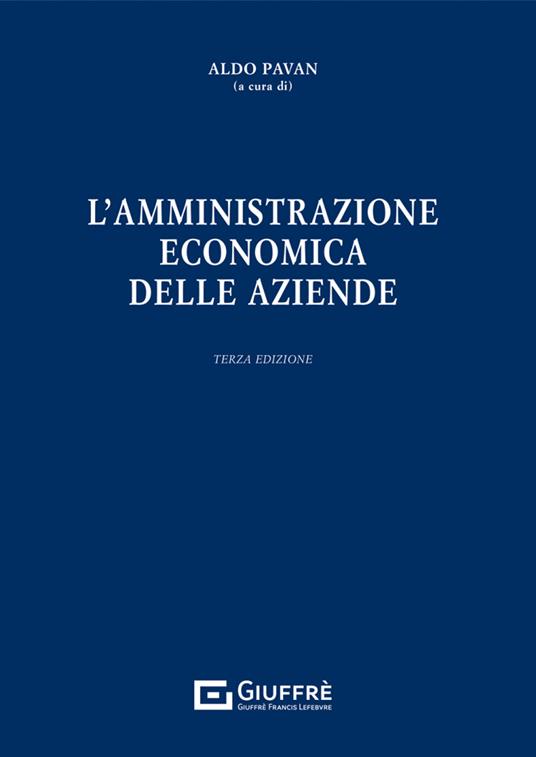 L' amministrazione economica delle aziende - Aldo Pavan - copertina